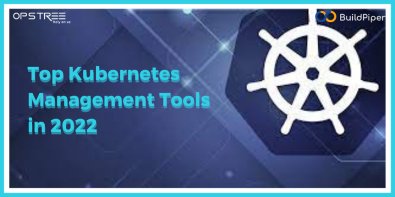 Best Tools to Manage Your Kubernetes