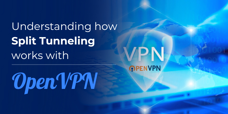Split Tunneling Using OpenVPN