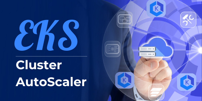 EKS Cluster AutoScaler