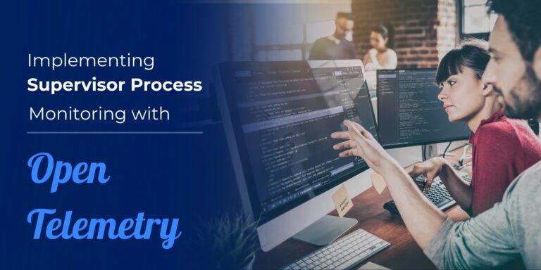 Supervisor Process Monitoring with Open Telemetry