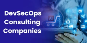 DevSecOps Consulting Companies in India