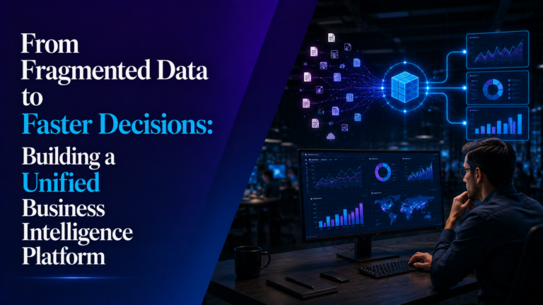 Unified Business Intelligence Platform