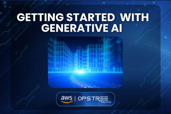 Getting Started With Generative AI On AWS - OpsTree Global